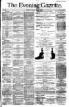 Evening Gazette (Aberdeen) Saturday 03 November 1883 Page 1