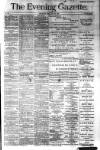 Evening Gazette (Aberdeen) Friday 27 June 1884 Page 1