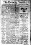 Evening Gazette (Aberdeen) Wednesday 09 July 1884 Page 1