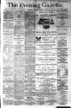 Evening Gazette (Aberdeen) Friday 11 July 1884 Page 1