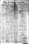 Evening Gazette (Aberdeen) Saturday 04 October 1884 Page 1