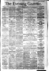 Evening Gazette (Aberdeen) Monday 06 October 1884 Page 1