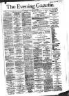 Evening Gazette (Aberdeen) Thursday 12 February 1885 Page 1