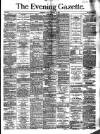 Evening Gazette (Aberdeen) Friday 11 December 1885 Page 1