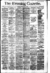 Evening Gazette (Aberdeen) Friday 15 January 1886 Page 1