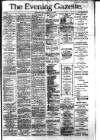 Evening Gazette (Aberdeen) Monday 18 January 1886 Page 1