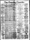Evening Gazette (Aberdeen) Thursday 25 March 1886 Page 1