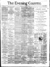 Evening Gazette (Aberdeen) Friday 08 October 1886 Page 1