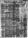Evening Gazette (Aberdeen) Monday 09 May 1887 Page 1