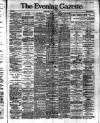 Evening Gazette (Aberdeen) Thursday 09 June 1887 Page 1