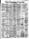 Evening Gazette (Aberdeen) Thursday 10 November 1887 Page 1