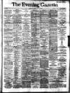 Evening Gazette (Aberdeen) Friday 06 January 1888 Page 1
