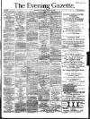 Evening Gazette (Aberdeen) Wednesday 21 November 1888 Page 1