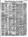 Evening Gazette (Aberdeen) Wednesday 21 August 1889 Page 1