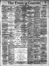 Evening Gazette (Aberdeen) Monday 02 September 1889 Page 1