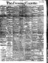 Evening Gazette (Aberdeen) Saturday 21 February 1891 Page 1