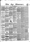 Ayr Observer Tuesday 20 February 1844 Page 1