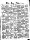 Ayr Observer Tuesday 23 April 1844 Page 1