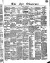 Ayr Observer Tuesday 08 October 1844 Page 1