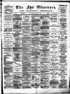 Ayr Observer Tuesday 26 March 1889 Page 1