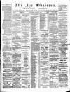 Ayr Observer Friday 17 January 1890 Page 1