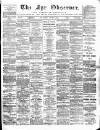 Ayr Observer Tuesday 21 January 1890 Page 1