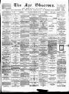 Ayr Observer Friday 26 February 1892 Page 1