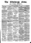 Edinburgh News and Literary Chronicle Saturday 17 February 1849 Page 1