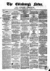 Edinburgh News and Literary Chronicle Saturday 14 April 1849 Page 1