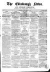 Edinburgh News and Literary Chronicle Saturday 21 April 1849 Page 1