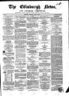 Edinburgh News and Literary Chronicle Saturday 03 April 1852 Page 1