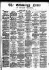 Edinburgh News and Literary Chronicle Saturday 01 July 1854 Page 1