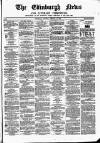 Edinburgh News and Literary Chronicle Saturday 10 February 1855 Page 1