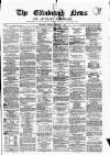 Edinburgh News and Literary Chronicle Saturday 07 February 1857 Page 1