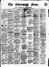 Edinburgh News and Literary Chronicle Saturday 04 September 1858 Page 1