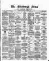 Edinburgh News and Literary Chronicle Saturday 10 November 1860 Page 1