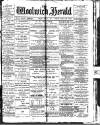 Woolwich Herald Friday 24 July 1896 Page 1