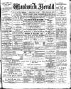 Woolwich Herald Friday 11 May 1900 Page 1