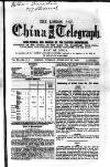 London and China Telegraph Tuesday 28 February 1860 Page 1