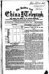 London and China Telegraph Saturday 27 February 1864 Page 1