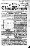 London and China Telegraph Monday 07 March 1864 Page 1
