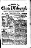 London and China Telegraph Tuesday 03 August 1909 Page 1