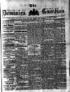 Dominica Guardian Wednesday 01 February 1899 Page 1