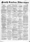 South London Advertiser Saturday 14 March 1863 Page 1