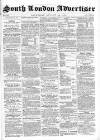 South London Advertiser Saturday 22 August 1863 Page 1