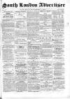 South London Advertiser Saturday 07 November 1863 Page 1