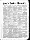 South London Advertiser Saturday 23 April 1864 Page 1