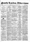 South London Advertiser Saturday 22 July 1865 Page 1