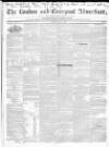 London and Liverpool Advertiser Saturday 03 July 1847 Page 1