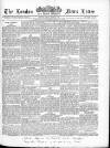 London News Letter and Price Current Friday 29 June 1860 Page 1